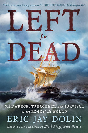Left for Dead TR by Eric Jay Dolin