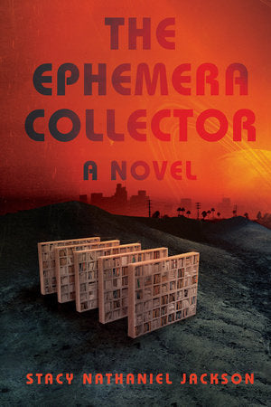 The Ephemera Collector TR by Stacy Nathaniel Jackson