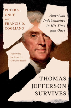 Thomas Jefferson Survives Hardcover by Peter S. Onuf