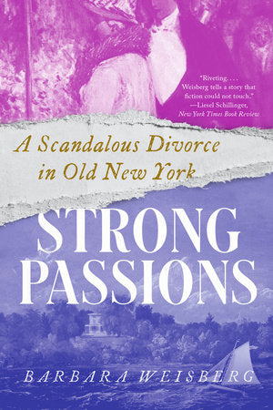 Strong Passions Paperback by Barbara Weisberg