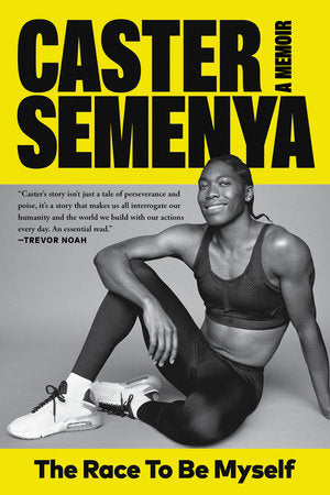 The Race to Be Myself Paperback by Caster Semenya