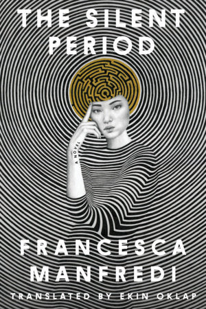 The Silent Period Paperback by Francesca Manfredi