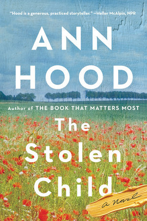 The Stolen Child Paperback by Ann Hood