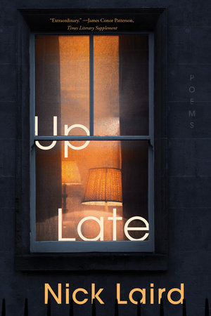 Up Late Paperback by Nick Laird