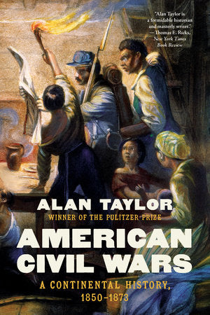 American Civil Wars TR by Alan Taylor