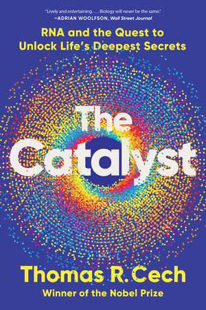 The Catalyst Paperback by Thomas R. Cech