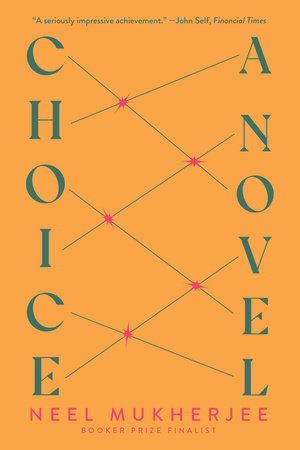Choice TR by Neel Mukherjee