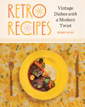 Retro Recipes Hardcover by Robert Hicks