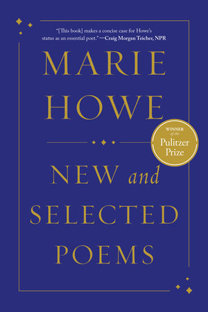 New and Selected Poems Paperback by Marie Howe