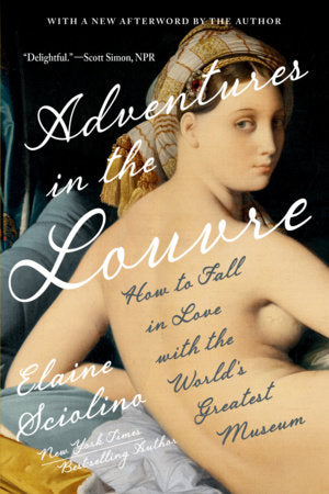 Adventures in the Louvre TR by Elaine Sciolino