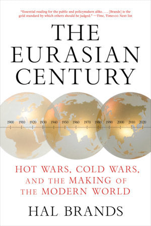 The Eurasian Century Paperback by Hal Brands