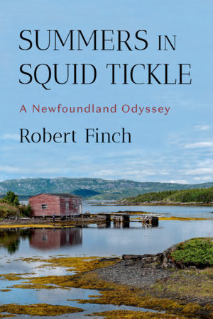 Summers in Squid Tickle TR by Robert Finch