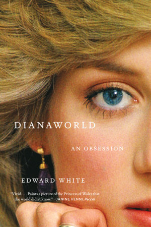 Dianaworld Paperback by Edward White