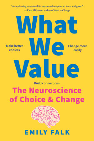 What We Value Paperback by Emily Falk
