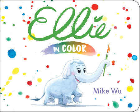 Ellie in Color Board Book by Mike Wu