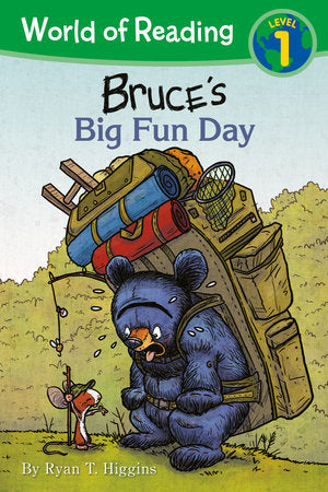 World of Reading: Mother Bruce: Bruce's Big Fun Day Hardcover by Ryan T. Higgins