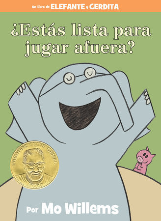¿Estás lista para jugar afuera?-An Elephant & Piggie Book, Spanish Edition Hardcover by Mo Willems