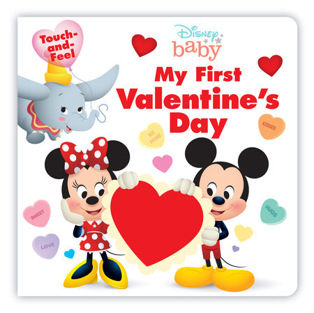 Disney Baby: My First Valentine's Day Board Book by Disney Books