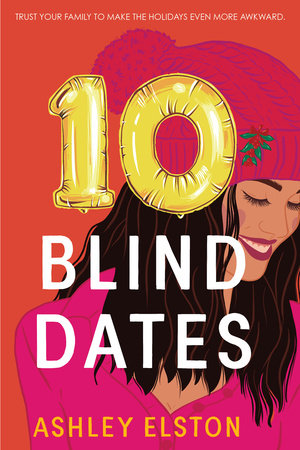 10 Blind Dates TR by Ashley Elston