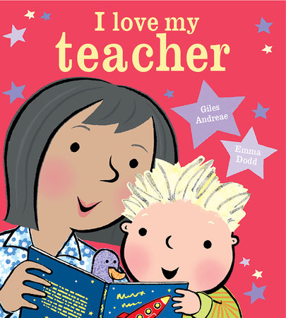 I Love My Teacher Board Book by Giles Andreae