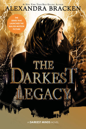 The Darkest Legacy-The Darkest Minds, Book 4 TR by Alexandra Bracken