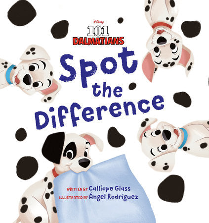 101 Dalmatians: Spot the Difference HC by Calliope Glass