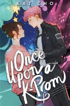 Once Upon a K-Prom TR by Kat  Cho