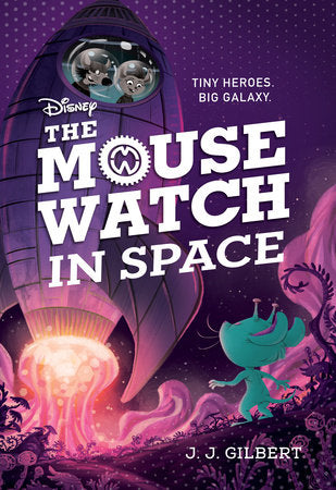 Mouse Watch in Space, The-The Mouse Watch, Book 3 TR by J. J. Gilbert