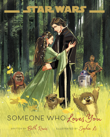 Star Wars: Someone Who Loves You Hardcover by Beth Revis