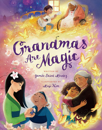 Grandmas Are Magic Hardcover by Yamile Saied Méndez