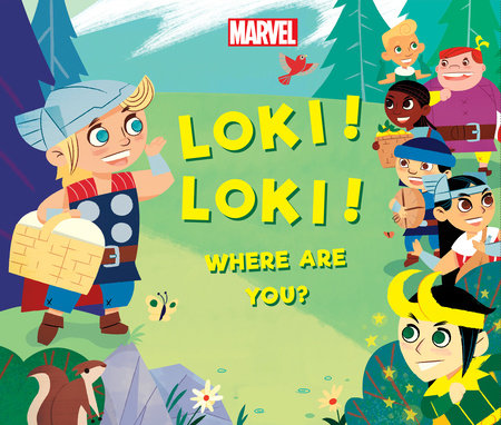 Loki! Loki! Where Are You? Hardcover by Marvel Press Book Group