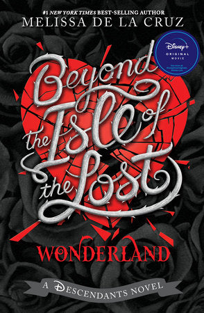 Beyond the Isle of the Lost Hardcover by Melissa de la Cruz