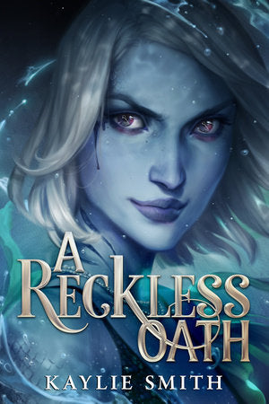 A Reckless Oath Hardcover by Kaylie Smith