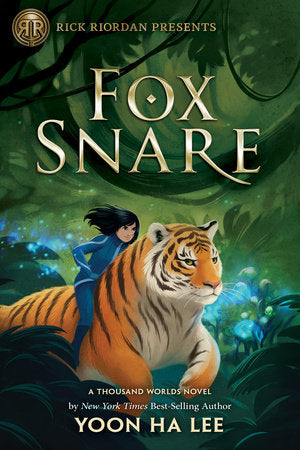 Rick Riordan Presents: Fox Snare Paperback by Yoon Ha Lee
