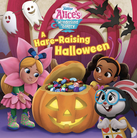 Alice's Wonderland Bakery: A Hare-Raising Halloween Paperback by Disney Books
