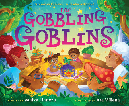 The Gobbling Goblins Hardcover by Maika Llaneza and Ara Villena