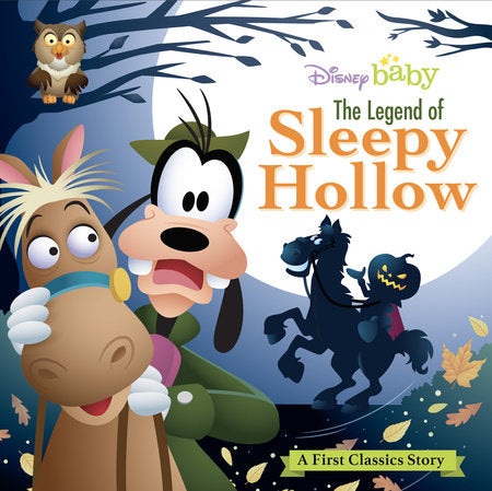 My First Disney Classics: The Legend of Sleepy Hollow Board Book by Disney Books