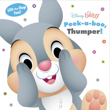 Disney Baby: Peek a boo, Thumper! Board Book by Disney Books
