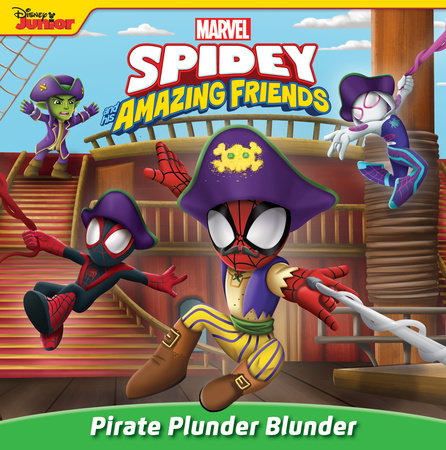 Spidey and His Amazing Friends: Pirate Plunder Blunder Paperback by Marvel Press Book Group