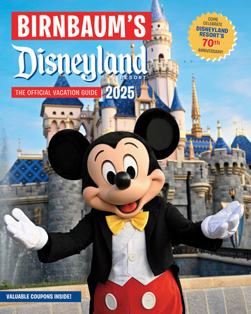 Birnbaum's 2025 Disneyland Resort Paperback by Birnbaum Guides