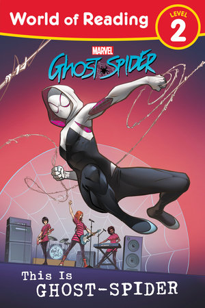 World of Reading: This is Ghost-Spider Paperback by Marvel Press Book Group