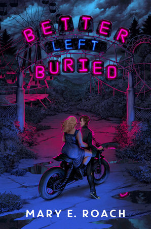 Better Left Buried Hardcover by Mary E. Roach
