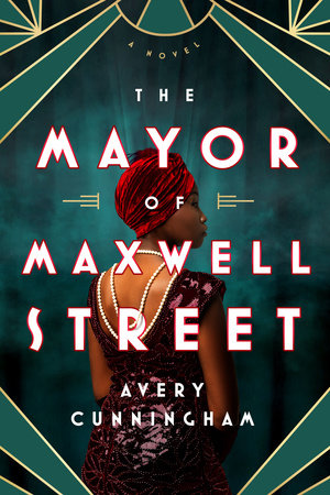 The Mayor of Maxwell Street Paperback by Avery Cunningham