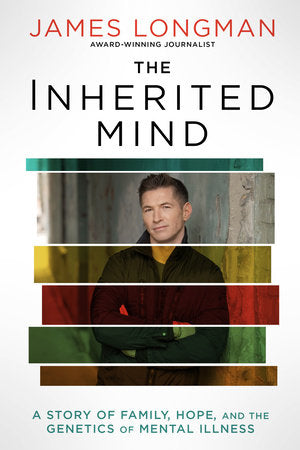 The Inherited Mind Hardcover by James Longman