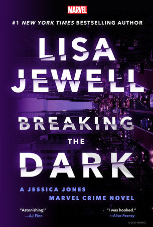 Breaking the Dark: A Jessica Jones Marvel Crime Novel Paperback by Lisa Jewell