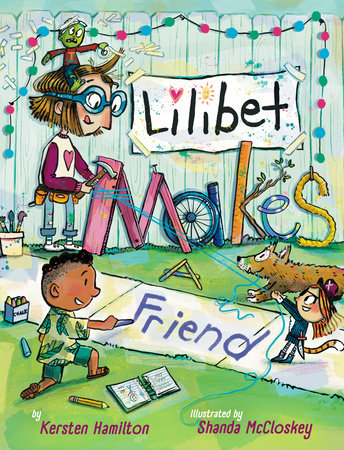 Lilibet Makes a Friend Hardcover by Kersten Hamilton