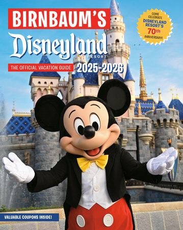 Birnbaum's 2025'2026 Disneyland Resort Paperback by Birnbaum Guides