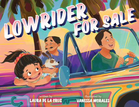 Lowrider for Sale Hardcover by Laura De La Cruz