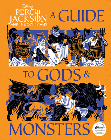 Percy Jackson and the Olympians: A Guide to Gods & Monsters Hardcover by Stephanie True Peters