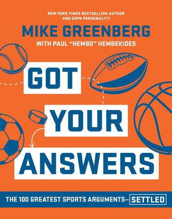 Got Your Answers Hardcover by Mike Greenberg with Paul Hembekides
